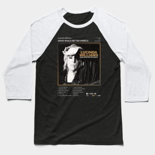 Lucinda Williams - Good Souls Better Angels Tracklist Album Baseball T-Shirt